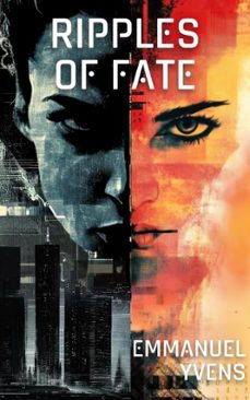 ripples of fate (ebook)-emmanuel yvens-9798227333902