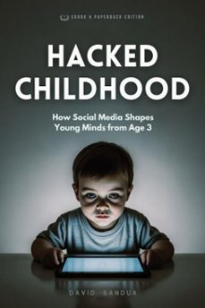 hacked childhood (ebook)-david sandua-9798230986102