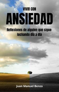 vivir con ansiedad (ebook)-juan manuel benzo jurado-9798231757602