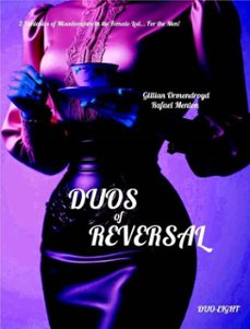 duos of reversal (ebook)-gillian ormendroyd-rafael menton-9798232178802
