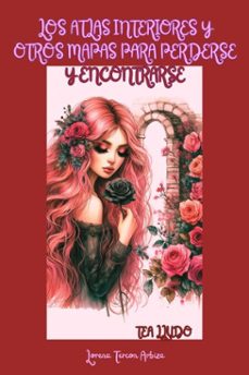 los atlas interiores y otros mapas para perderse y encontrarse (ebook)-lorena tercon arbiza-9798232225902