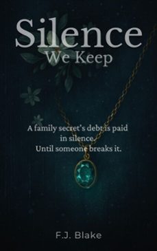 silence we keep (ebook)-f.j. blake-9798232228002