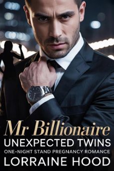 mr billionaire unexpected twins (ebook)-lorraine hood-9798232995102