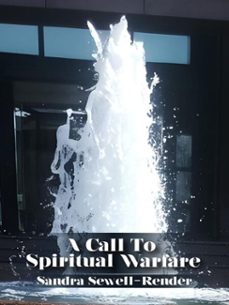 a call to spiritual warfare (ebook)-sandra sewell-render-9798233290602