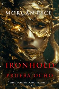 ironhold: prueba ocho (libro ocho de la serie ironhold) (ebook)-morgan rice-9798341559202