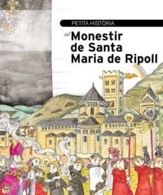 the little history of the monastery of santa maria ripoll-9798483345602