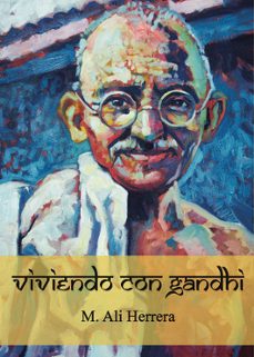 viviendo con gandhi-m. ali herrera-9798863882802