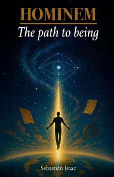 hominem: the path to being (ebook)-sebastian isaac alonso sanchez-9798895939802