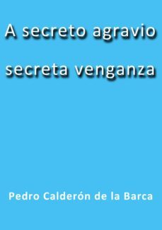 a secreto agravio secreta venganza (ebook)-2910020756291