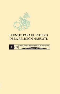 fuentes para el estudio de la religion nahuatl (ebook)-miguel pastrana flores-cdleir0792602