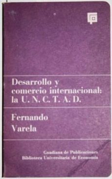 desarrollo y comercio internacional: la u.n.c.t.a.d-fernando varela-mkt0000002302