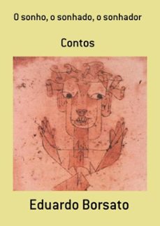 o sonho, o sonhado, o sonhador (ebook)-eduardo borsato-3410003552012