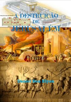a destruiço de jerusalem (ebook)-daniel ben elyon-3410003600812