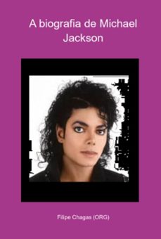 a biografia de michael jackson (ebook)-filipe chagas (org)-3410005307412