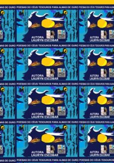 poesias do ceus, tesouros para almas de ouro (ebook)-lauryn escobar-3410005399912