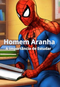 homem aranha - a importancia de estudar (ebook)-alexandre claudino-3410006363912