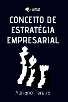 conceito de estrategia empresarial (ebook)-pereira adriano-3410007200612