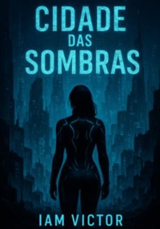 cidade das sombras (ebook)-iam v n souza-3410008900412