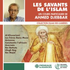 les savants de l'islam (audiolibro)-ahmed djebbar-3561302858012
