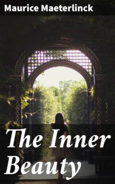the inner beauty (ebook)-maurice maeterlinck-4057664579812