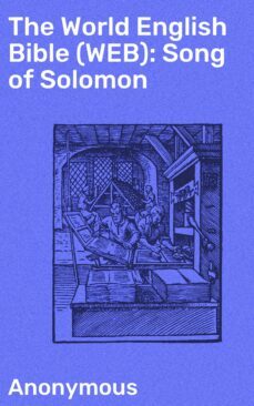 the world english bible (web): song of solomon (ebook)-4064066091712