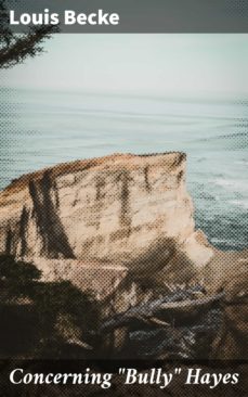 concerning "bully" hayes (ebook)-louis becke-4064066161712