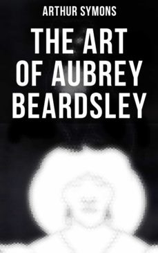 the art of aubrey beardsley (ebook)-4064066396312