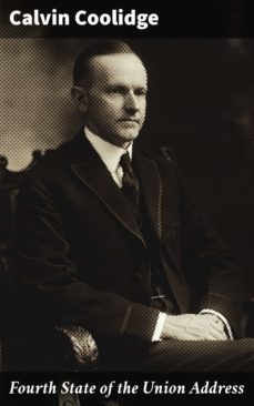 fourth state of the union address (ebook)-calvin coolidge-4064066410612