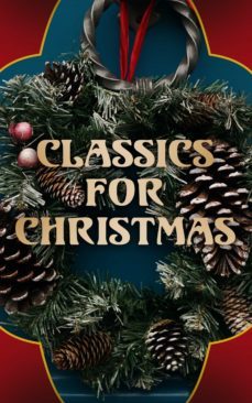 classics for christmas (ebook)-various authors-louisa may alcott-4066338119612