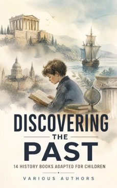 discovering the past: 14 history books adapted for children (ebook)-andrew lang-jennie hall-charlotte m. yonge-4066339592612