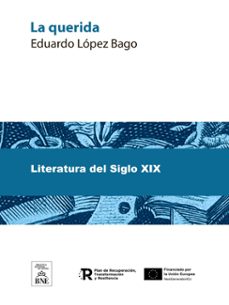 la querida novela social : (cuarta y ultima parte de la prostituta) (ebook)-eduardo lopez bago-4099995491012