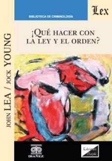 ¿que hacer con la ley y el orden? (ebook)-john lea-jock young-4099995588712