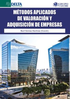 metodos aplicados de valoracion y adquisicion de empresas (ebook)-4099995619812