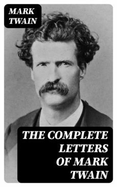 the complete letters of mark twain (ebook)-mark twain-8596547002512