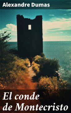 el conde de montecristo (ebook)-alexandre dumas-8596547686712