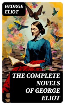the complete novels of george eliot (ebook)-george eliot-8596547725312