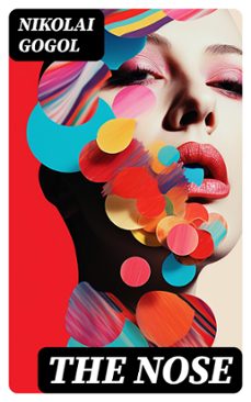 the nose (ebook)-nicolai vasilievich gogol-8596547728412