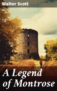 a legend of montrose (ebook)-walter scott-8596547814412