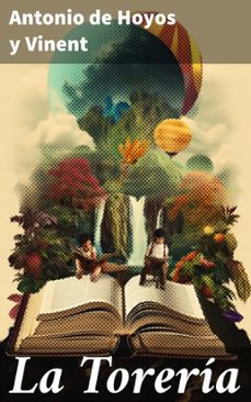 la toreria (ebook)-antonio de hoyos y vinent-8596547824312