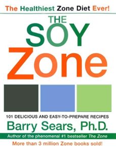 the soy zone (ebook)-barry sears-9780061752612