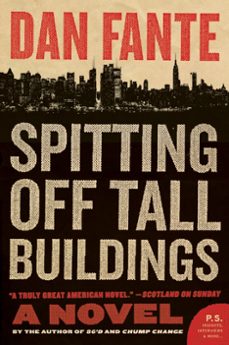 spitting off tall buildings (ebook)-dan fante-9780061959912