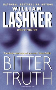 bitter truth (ebook)-william lashner-9780061981012