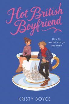 hot british boyfriend-kristy boyce-9780063025912