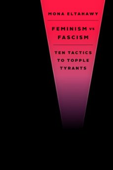 feminism vs. fascism-mona eltahawy-9780063573512
