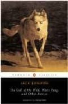 the call of the wild, white fang, and other stories-9780140186512