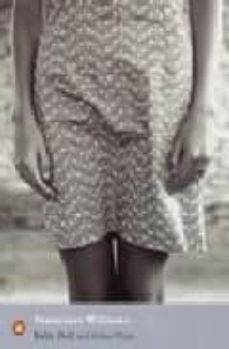 baby doll: the script of the film/something unspoken suddenly las t summer-tennesse williams-9780141185712