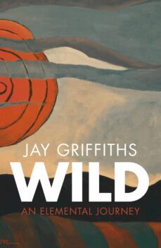 wild (ebook)-jay griffiths-9780141900612