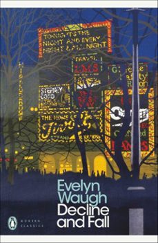 decline and fall-evelyn waugh-9780141909912
