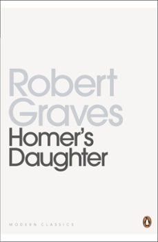 homer's daughter-robert graves-9780141970912