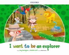 i want to be an explorer storybook pack-9780194829212